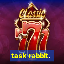 task rabbit.